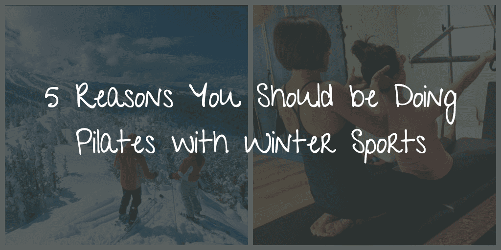 Wintersports and pilates