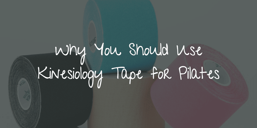 Kinesiology Tape for Pilates